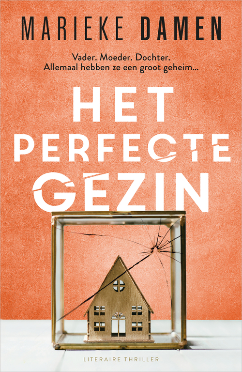 Het perfecte gezin -  Marieke Damen (ISBN: 9789402769425)