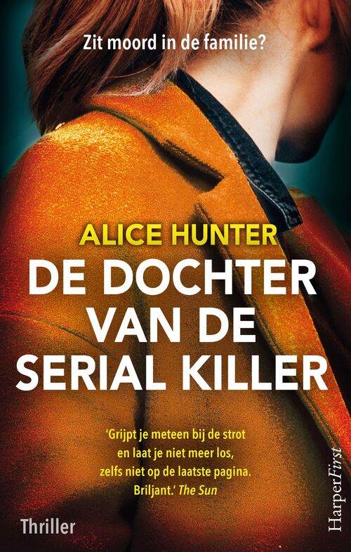 De dochter van de serial killer -  Alice Hunter (ISBN: 9789402770735)