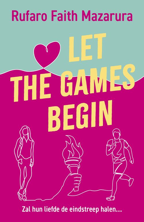 Let the Games Begin -  Rufaro Faith Mazarura (ISBN: 9789402771947)