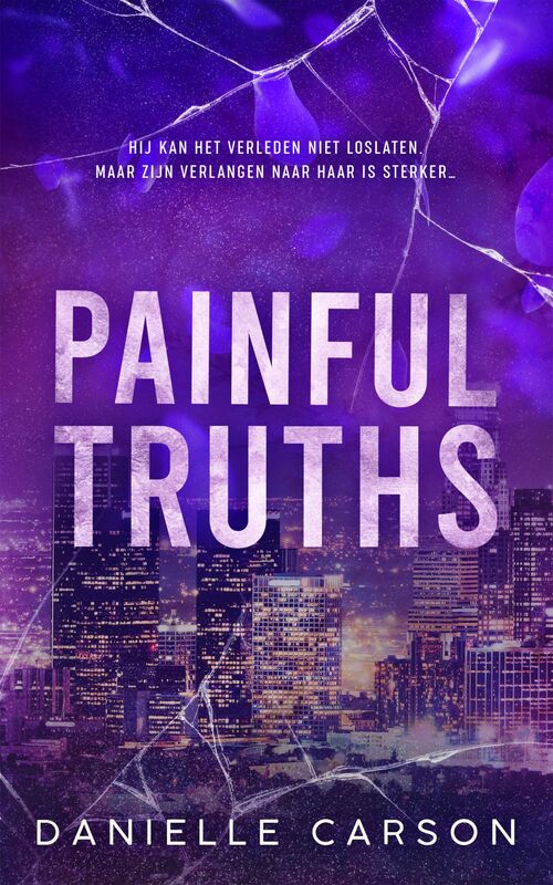 Painful Truths -  Danielle Carson (ISBN: 9789402775310)