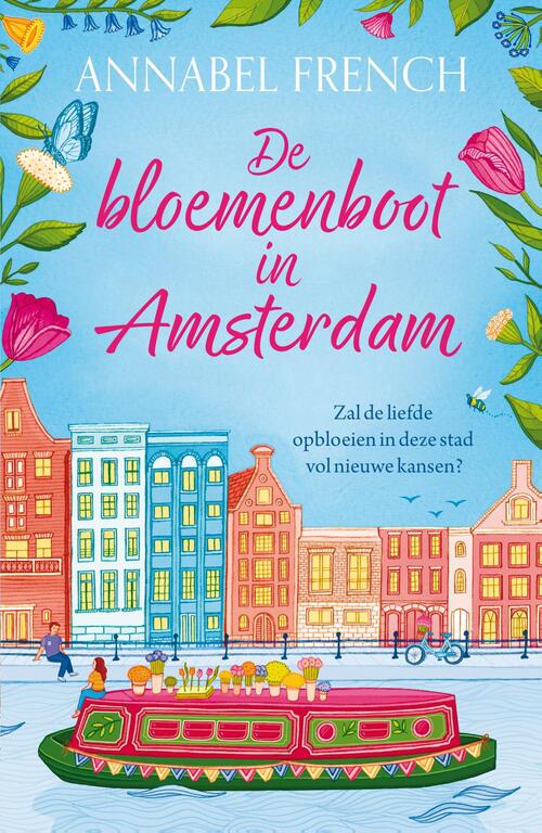 De bloemenboot in Amsterdam -  Annabel French (ISBN: 9789402776201)