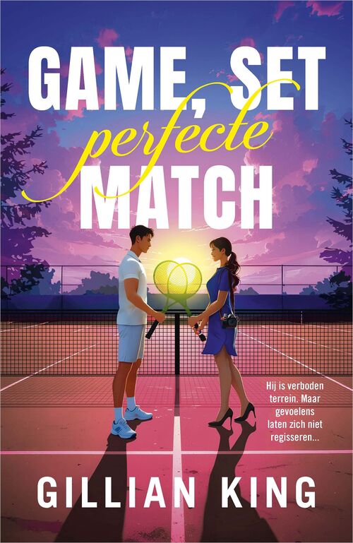 Game, set, perfecte match -  Gillian King (ISBN: 9789402776706)