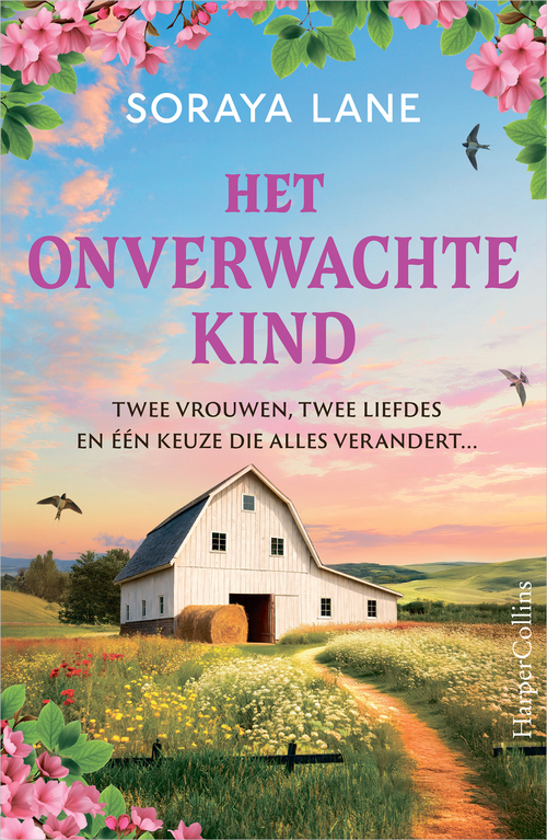 Het onverwachte kind -  Soraya Lane (ISBN: 9789402776935)