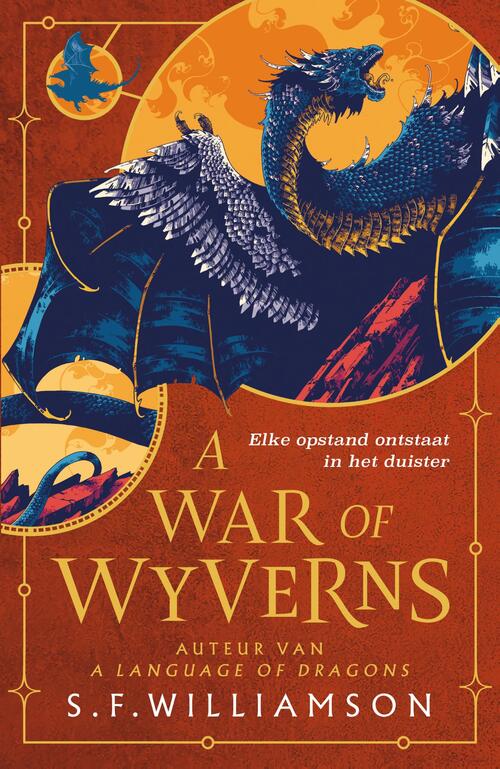 S.F. Williamson A War of Wyverns -   (ISBN: 9789402776959)