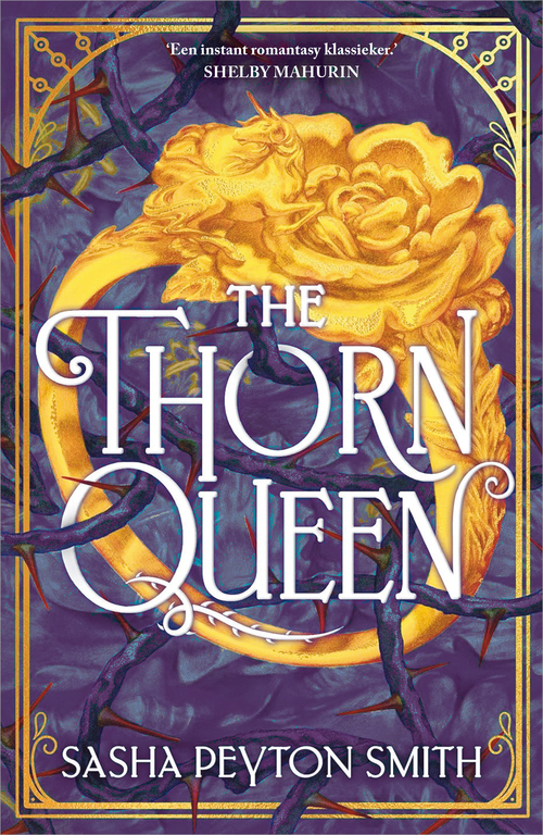 Sasha Peyton Smith The Thorn Queen -   (ISBN: 9789402776966)