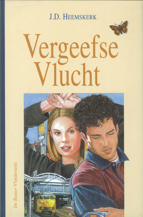 Vlinderreeks Vergeefse vlucht -  J.D. Heemskerk (ISBN: 9789402903126)