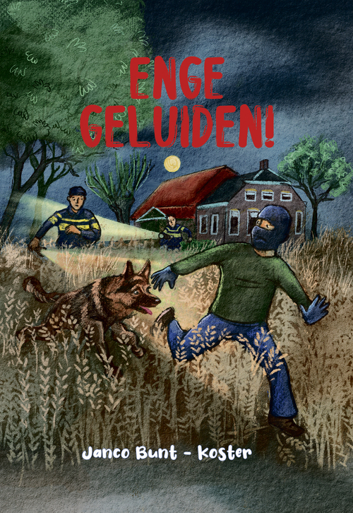 Enge geluiden! -  Janco Bunt-Koster (ISBN: 9789402914320)