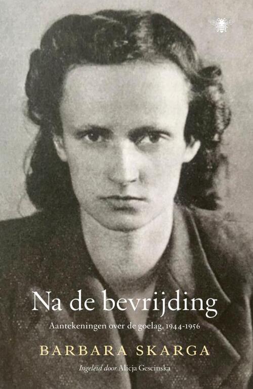 Na de bevrijding -  Barbara Skarga (ISBN: 9789403107226)