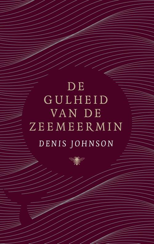 De gulheid van de zeemeermin -  Denis Johnson (ISBN: 9789403114002)