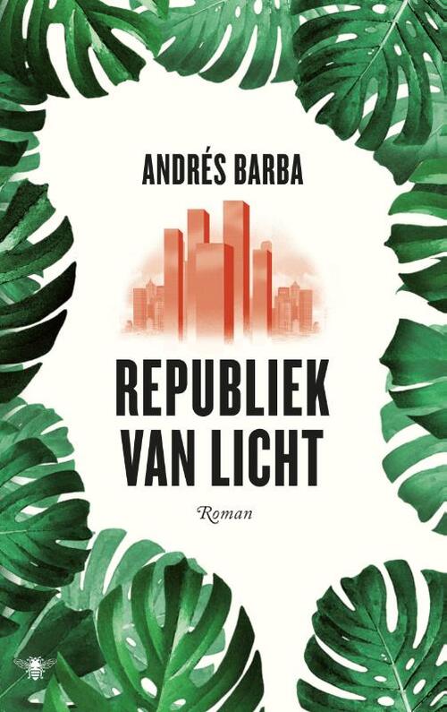 Republiek van licht -  Andrés Barba (ISBN: 9789403132006)