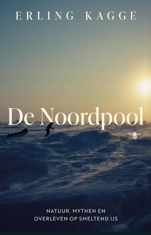 De Noordpool -  Erling Kagge (ISBN: 9789403136165)