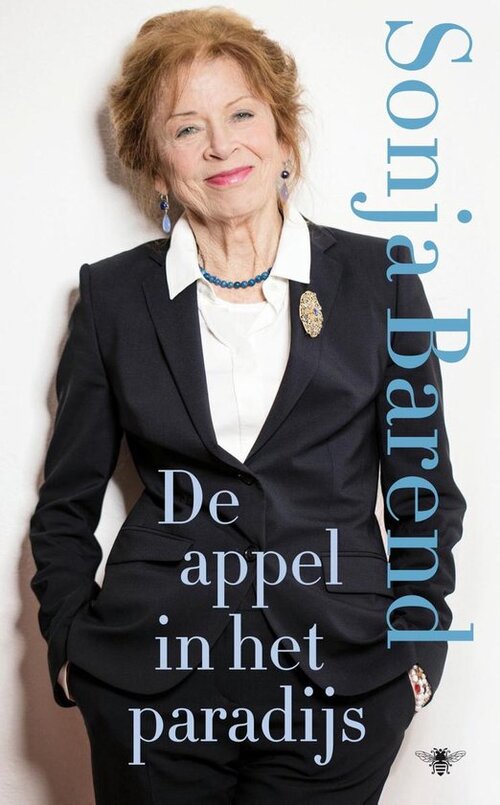 De appel in het paradijs -  Sonja Barend (ISBN: 9789403137605)