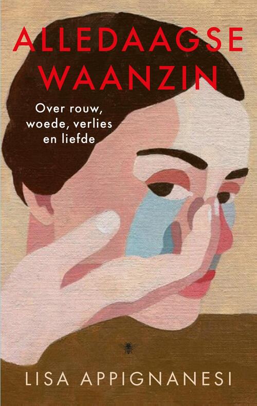 Alledaagse waanzin -  Lisa Appignanesi (ISBN: 9789403141909)