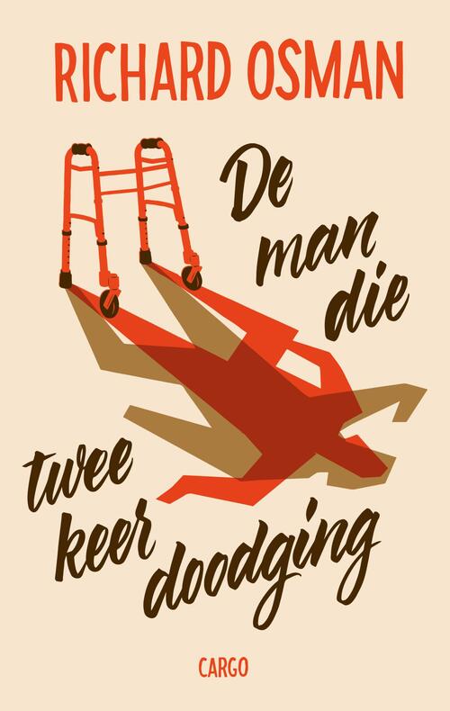 De man die twee keer doodging -  Richard Osman (ISBN: 9789403157610)