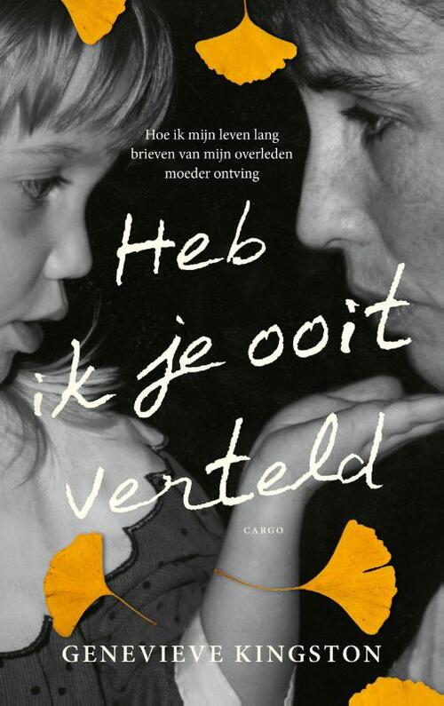 Heb ik je ooit verteld -  Gwen Kingston (ISBN: 9789403186412)