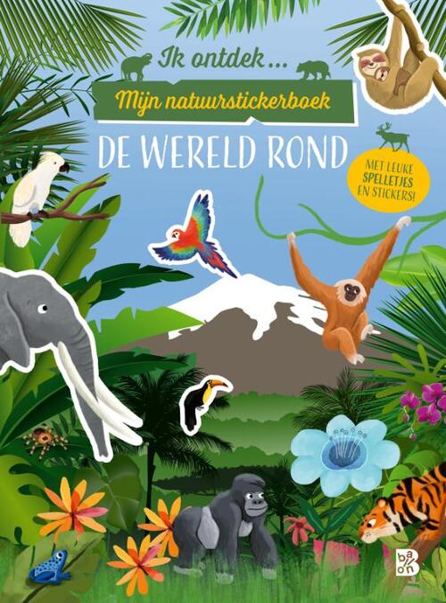 Ik ontdek: Mijn natuurstickerboek: De wereld rond -   (ISBN: 9789403240350)