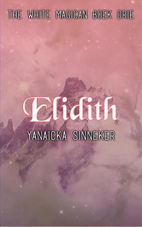 Elidith -  Yanaicka Sinneker (ISBN: 9789403652481)