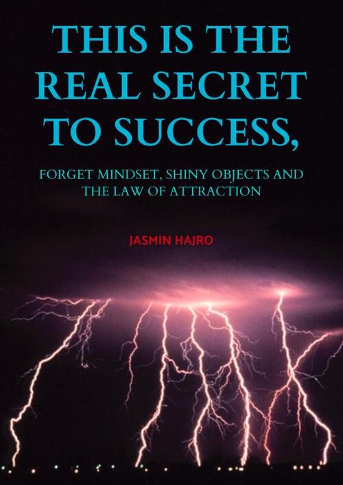 This is the real secret to success,
