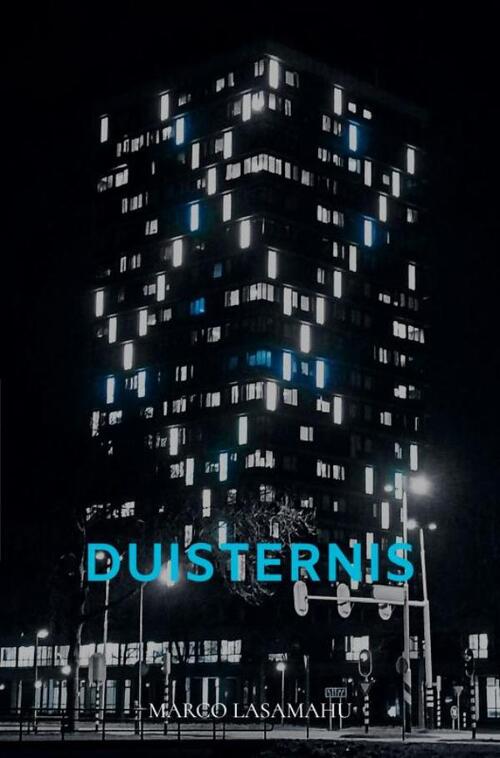 Duisternis -  Marco Lasamahu (ISBN: 9789403671826)