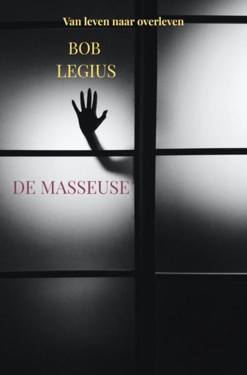 De masseuse -  Bob Legius (ISBN: 9789403676371)