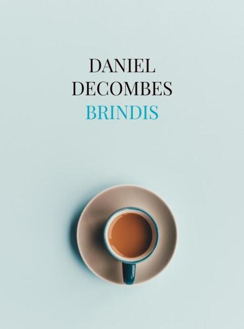 Brindis -  Daniel Decombes (ISBN: 9789403686431)