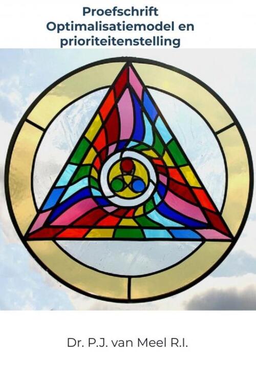 Optimalisatiemodel en prioriteitenstelling -  Piet van Meel (ISBN: 9789403689517)