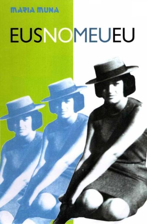 Eus no meu eu -  Maria Muna (ISBN: 9789403690001)