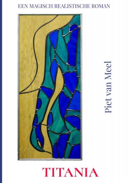 Titania -  Piet van Meel (ISBN: 9789403690094)