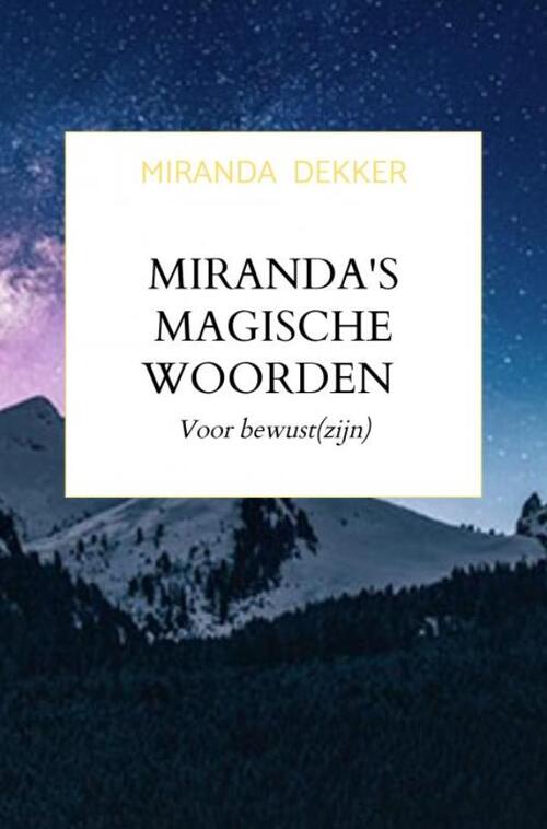 Miranda's magische woorden -  Miranda Dekker (ISBN: 9789403697352)