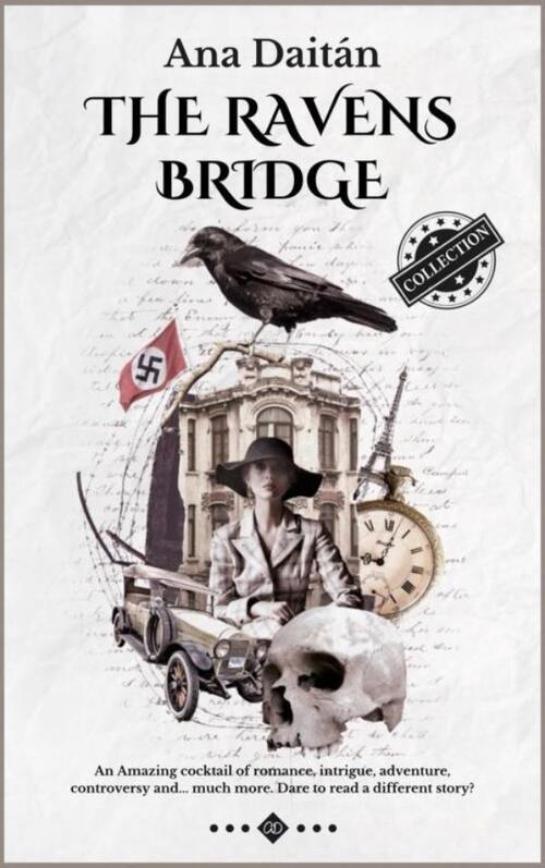 Ana Daitán The Ravens Bridge. Collection. -   (ISBN: 9789403732299)