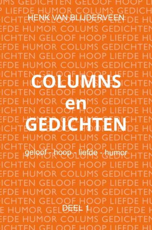 Columns en gedichten -  Henk van Blijderveen (ISBN: 9789403736938)