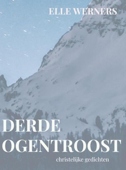 Elle Werners Derde Ogentroost -   (ISBN: 9789403746043)