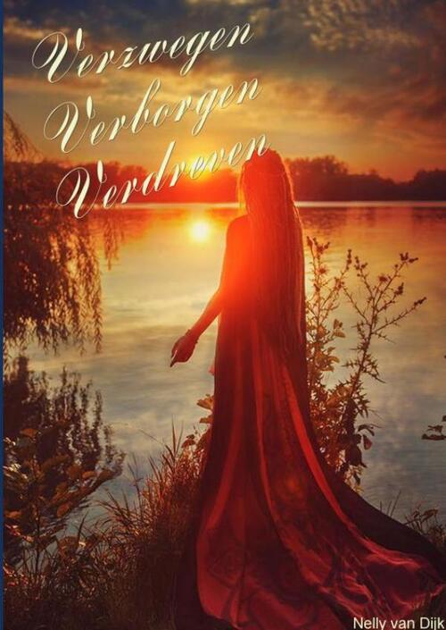 Verzwegen Verborgen Verdreven -  Nelly van Dijk (ISBN: 9789403751511)