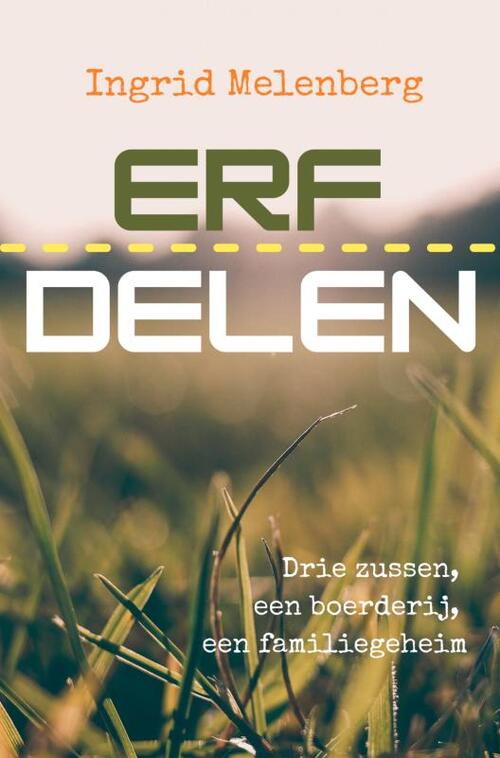 Erfdelen -  Ingrid Melenberg (ISBN: 9789403760759)