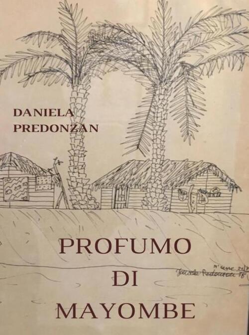 Profumo di Mayombe -  Daniela Predonzan (ISBN: 9789403778624)