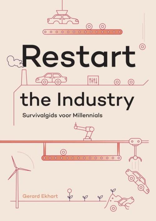 Restart the Industry -  Gerard Ekhart (ISBN: 9789403781594)