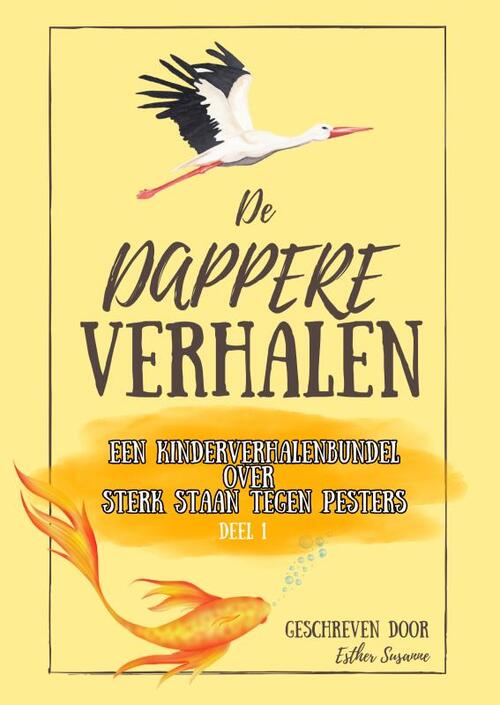 De Dappere Verhalen -  Esther Susanne (ISBN: 9789403786711)