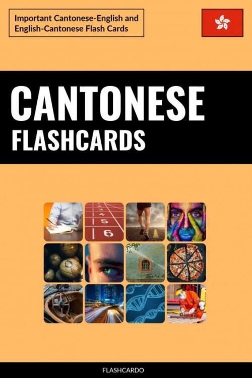 Cantonese Flashcards -  Flashcardo Languages (ISBN: 9789403786797)