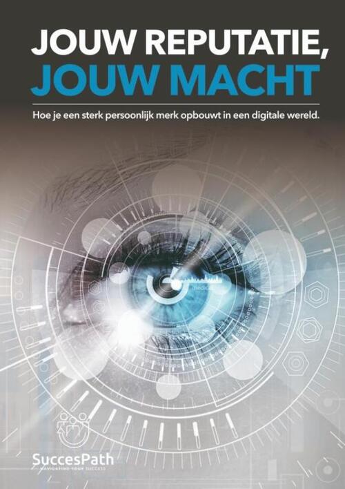 Jouw Reputatie, Jouw Macht -  Andy de Bondt (ISBN: 9789403814803)
