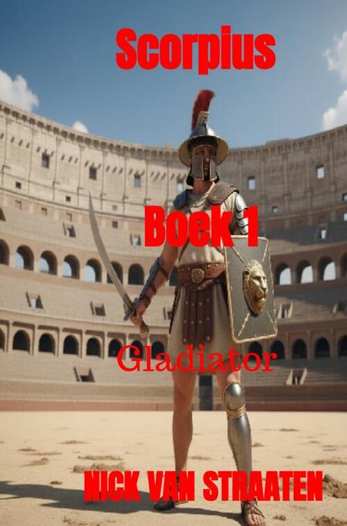 Nick van Straaten Scorpius Boek 1 -   (ISBN: 9789403817248)
