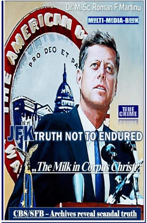 JFK – Trith Not To Endured -  Dr. M. Sc. Roman F. Martinu (ISBN: 9789403817804)