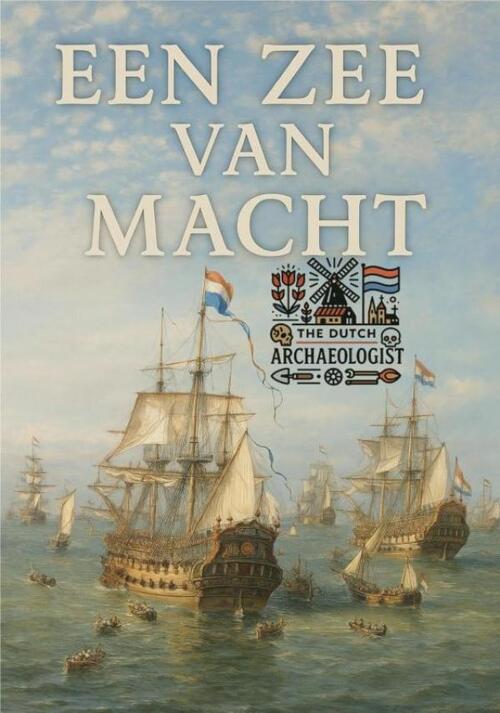 Een Zee van Macht -  Jordy van Dipte (ISBN: 9789403819563)