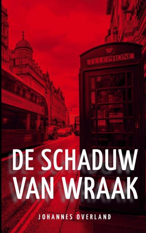 Schaduw van Wraak -  Johannes Overland (ISBN: 9789403825090)