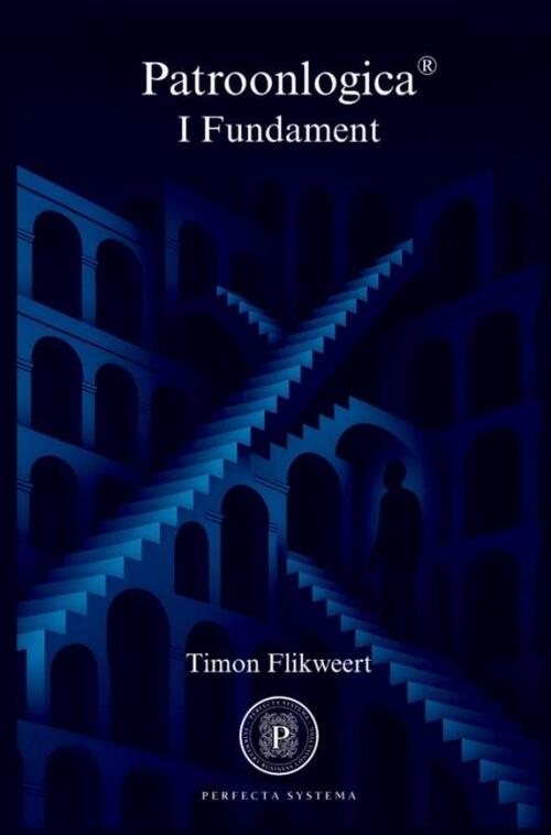 Patroonlogica I Fundament -  Timon Flikweert (ISBN: 9789403827322)