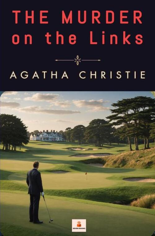 The Murder on the Links -  Agatha Christie (ISBN: 9789403840819)
