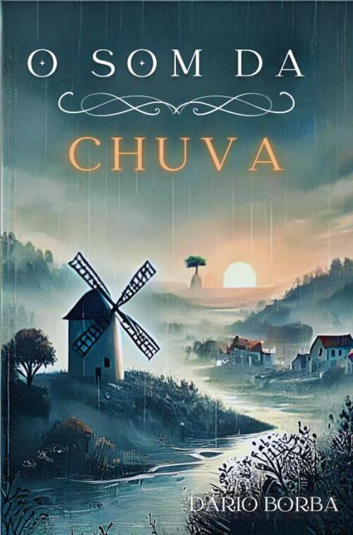 O Som da Chuva -  Dário Borba (ISBN: 9789403841120)