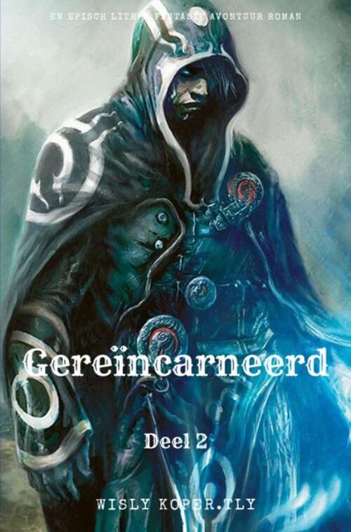 Gereïncarneerd -  Wisly Koper. Tly (ISBN: 9789403841182)