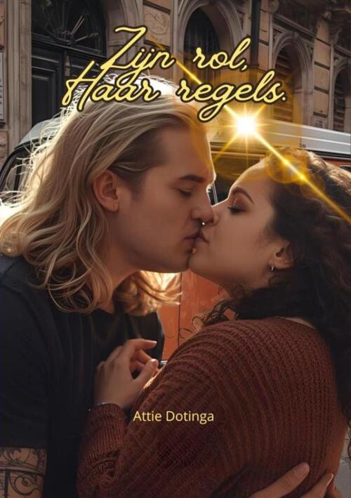 Zijn rol, haar regels -  Attie Dotinga (ISBN: 9789403844220)