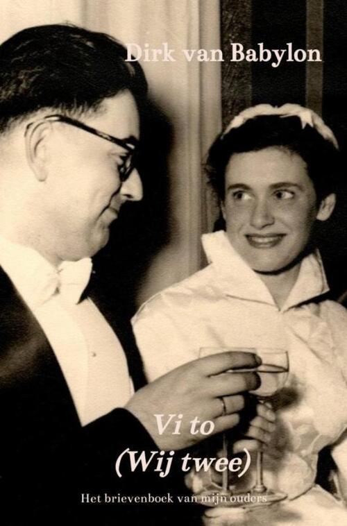 Vi to (Wij twee) -  Dirk van Babylon (ISBN: 9789403844404)