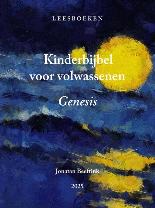 Jonatan Beeftink Kinderbijbel voor volwassenen -   (ISBN: 9789403844466)